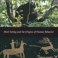 The Hunting Apes Meat Eating and the Origins of Human Behavior.png