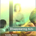 Disappearing Acts Gender, Power, and Relational Practice at Work.png