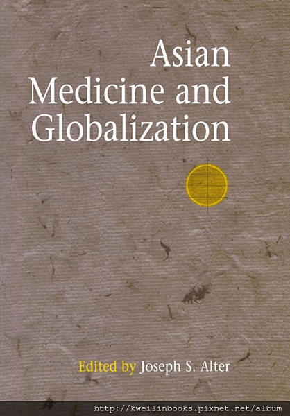 Asian Medicine and Globalization (Encounters with Asia).png