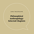 Philosophical Anthropology Selected Chapters (Uni Slovakia).png