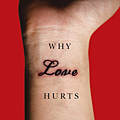 Why Love Hurts A Sociological Explanation.png