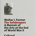 The Safekeepers Memoir of the Arts at the End of World War II (Schriften Zum Kulturguterschutz  Cultural Property Studies) (English and German Edition).png