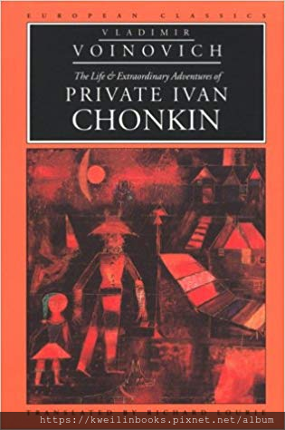 The Life and Extraordinary Adventures of Private Ivan Chonkin (European Classics).png