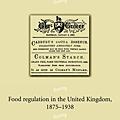 Cheated Not Poisoned Food Regulation in the United Kingdom 1875-1938.png