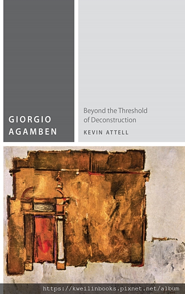 Giorgio Agamben Beyond the Threshold of Deconstruction (Commonalities).png