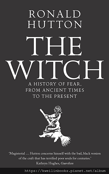 The Witch A History of Fear, from Ancient Times to the Present.png