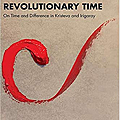 Revolutionary Time On Time and Difference in Kristeva and Irigaray.png