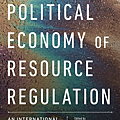 The Political Economy of Resource Regulation An International and Comparative History, 1850-2015.png