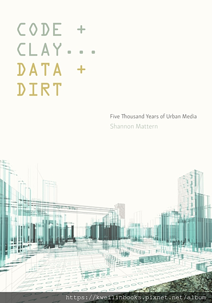 Code and Clay, Data and Dirt Five Thousand Years of Urban Media.png