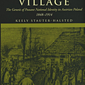 The Nation in the Village The Genesis of Peasant National Identity in Austrian Poland, 1848–1914.png