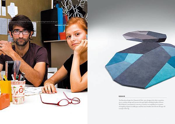 “ Extraordinar y forms for an emotion-generating brand of design. ”    Damaris & Marc