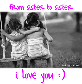 from-sister-to-sister-i-love-you_1527