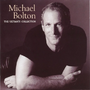 Michael Bolton - 欧美03~09 - Said I Loved You But I Lied