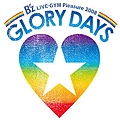 B'z live-gym PLEASURE2008~ GLORY DAYS