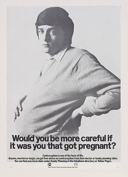 4._Poster_for_the_Health_Education_Council_issued_by_the_Family_Planning_Association._UK_1969_Cramer_Saatchi_Advertising_Agency_Photograph__VA_London.jpg 4._Poster_for_the_Health_Education_Council_issued_by_the_Family_Planning_Association._UK_1969_Cramer_Saatchi_Advertising_Agency_Photograph__VA_London.jpg