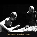 Fennesz+Sakamoto