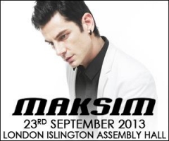 23 September 2013 MAKSIM LONDON ISLINGTON ASSEMBLY HALL CONCERT 23 September 2013 MAKSIM LONDON ISLINGTON ASSEMBLY HALL CONCERT