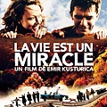 La vie est un miracle