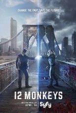 【影集】 《十二猴子》《12 Monkeys》 （又譯：《未來總動員》）