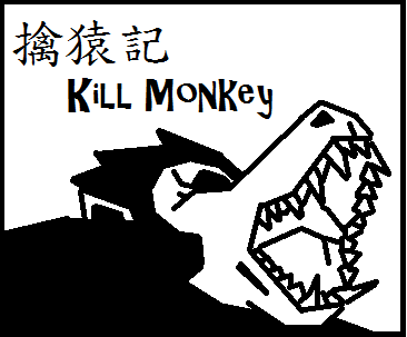 kill monkey