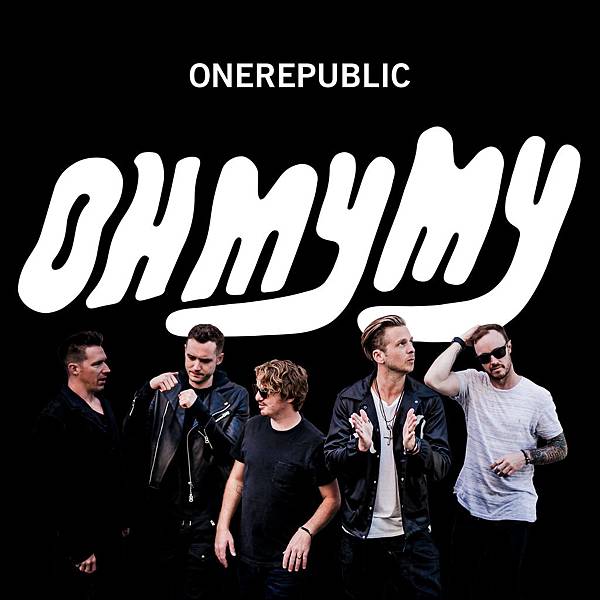 OneRepublic-Oh-My-My-2016-2480x2480.jpg OneRepublic-Oh-My-My-2016-2480x2480.jpg