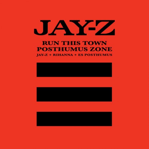 jay-z-Run-This-Town-Posthumus-Zone-500x500.jpg