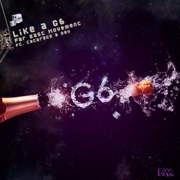 FAR EAST MOVEMENT-LIKE A G6.jpg