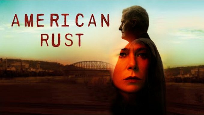 美劇『American Rust / 美國之鏽』敗落小鎮與一