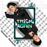 1/13【single】TRICK / AGAIN（限定版）