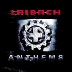 ---Laibach--Anthems-----