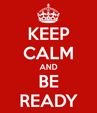 Keep calm and be ready.png