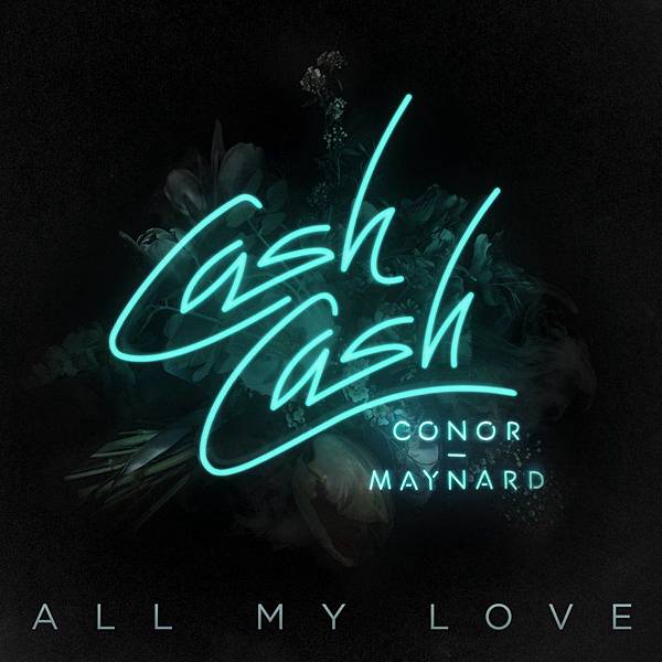 Cash Cash All My Love Feat Conor Maynard 中文歌詞翻譯 Nono S Music Blog 痞客邦 Cash Cash All My Love Feat Conor Maynard 中文歌詞翻譯 Nono S Music Blog 痞客邦