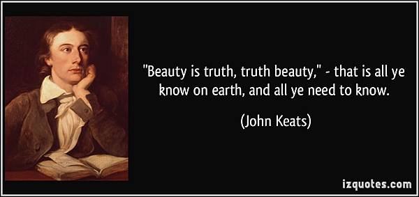 quote-beauty-is-tbeauty-that-is-all-ye-know-on-earth-and-all-ye-need-to-know-john-keats-99600