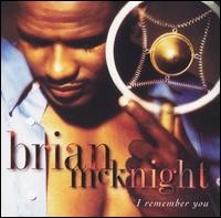 Brian McKnight - I Remember You