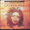 Lauryn Hill - The Miseducation Of LH