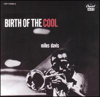 Miles Davis - Birth Of The Cool