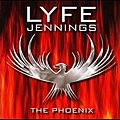 Lyfe Jannings - The Pheonix