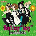 Don\'t say \"lazy\"