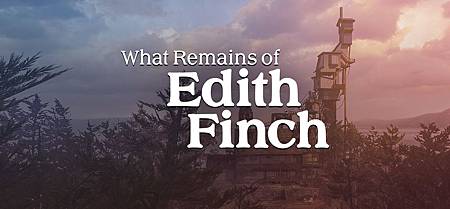 03-What Remains of Edith Finch.jpg