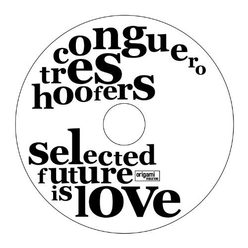 selected future is love