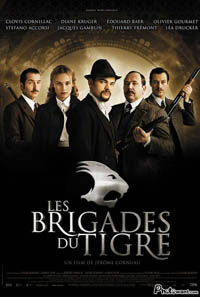 鐵面急先鋒 Les brigades du tigre (2006)