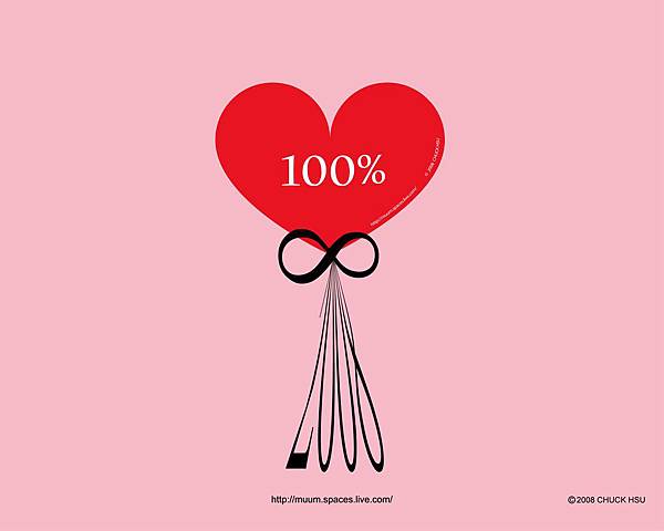 20080214 St. Valentine's Day西洋情人節卡片設計『100%愛無限∞』 20080214 St. Valentine's Day西洋情人節卡片設計『100%愛無限∞』