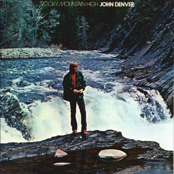 John Denver/Rocky Mountain High John Denver/Rocky Mountain High