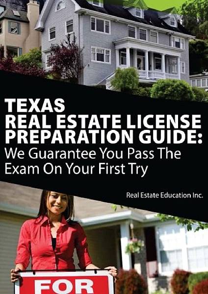 Texas-Real-Estate-License-Preparation-Guide-We-Guarantee-You-Pass-The-Exam-On-Your-First-Try.jpg
