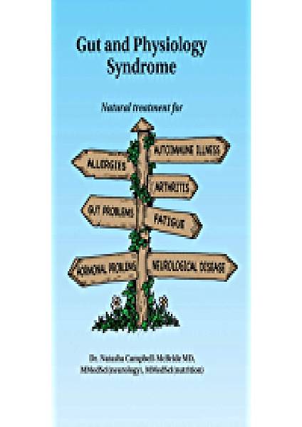 Gut-and-Physiology-Syndrome-Natural-Treatment-for-Allergies-Autoimmune-Illness-Arthritis-Gut-Problems-Fatigue….jpg