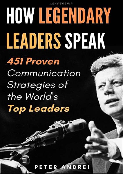 Leadership-How-Legendary-Leaders-Speak-451-Proven-Communication-Strategies-of-the-Worlds-Top-Leaders-Speak-for….jpg