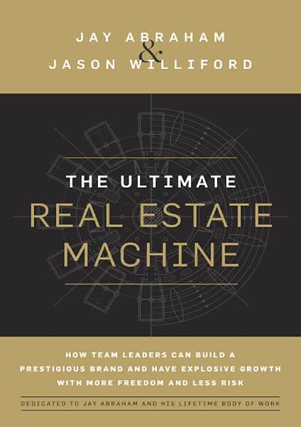 The-Ultimate-Real-Estate-Machine-How-Team-Leaders-Can-Build-a-Prestigious-Brand-and-Have-Explosive-Growth-with-More….jpg