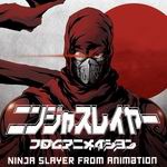 NINJA SLAYER 忍者殺手 NINJA SLAYER 忍者殺手