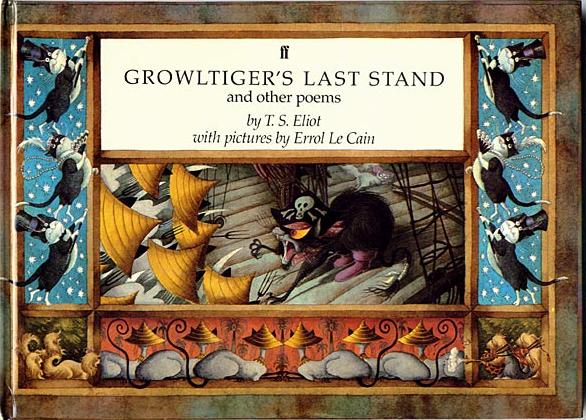 Growltiger's Last Stand and other poems.JPG