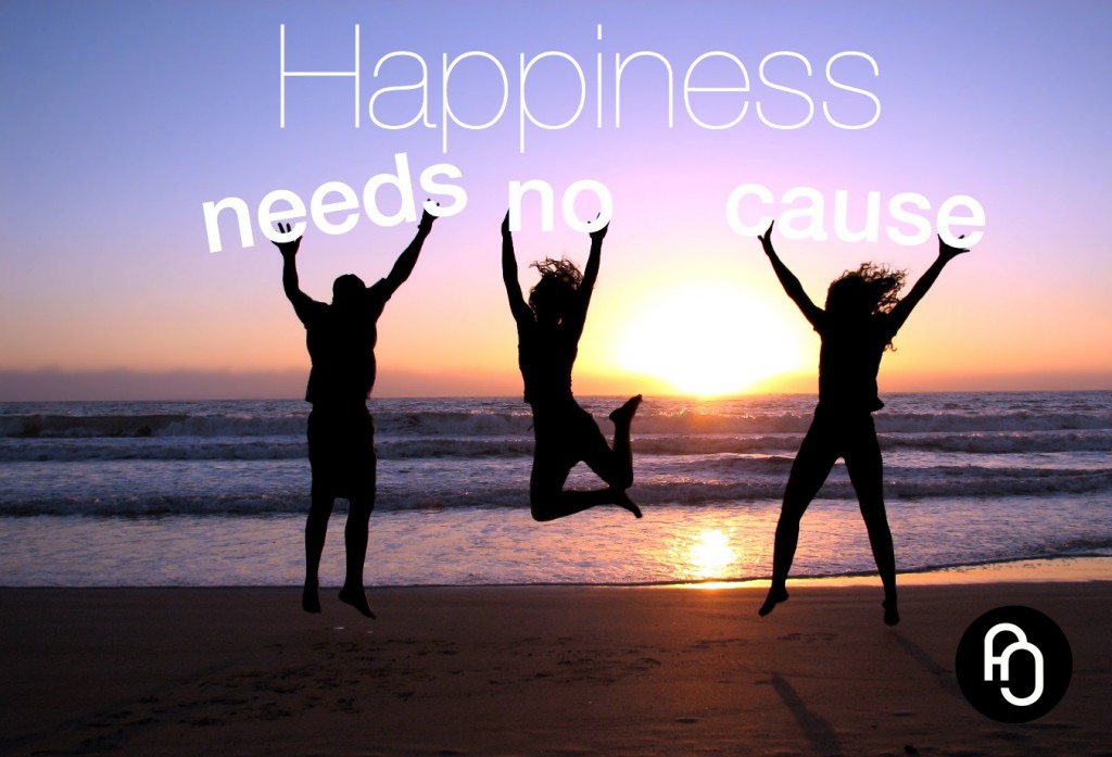 Happiness-needs-no-cause-1024x697 Happiness-needs-no-cause-1024x697
